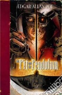 The Pit and the Pendulum libro in lingua di Poe Edgar Allan, Tulien Sean (RTL), Fabul J. C. (ILT)