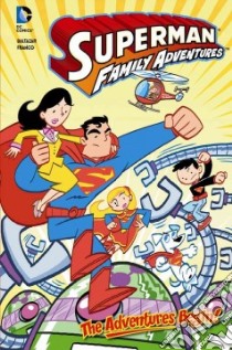 Superman Family Adventures 1 libro in lingua di Baltazar Art, Franco