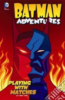 Batman Adventures libro in lingua di Slott Dan, Burchett Rick (ILT)
