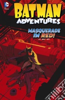 Batman Adventures libro in lingua di Slott Dan, Burchett Rick (ILT), Beatty Terry (ILT)