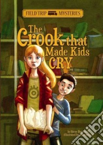 The Crook That Made Kids Cry libro in lingua di Brezenoff Steve, Calo Marcos (ILT)