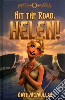 Hit the Road, Helen! libro in lingua di McMullan Kate