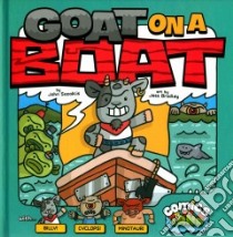 Goat on a Boat libro in lingua di Sazaklis John, Bradley Jess (ILT)