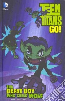 Teen Titans Go! libro in lingua di Torres J., Nauck Todd (ILT), Stucker Lary (ILT)