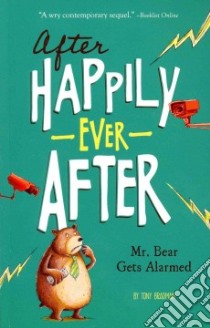Mr. Bear Gets Alarmed libro in lingua di Bradman Tony, Warburton Sarah (ILT)