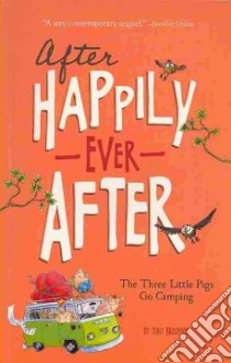 The Three Little Pigs Go Camping libro in lingua di Bradman Tony, Warburton Sarah (ILT)