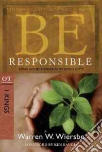 Be Responsible libro in lingua di Wiersbe Warren W.