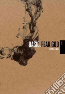 Basic.Fear God libro in lingua di Chan Francis