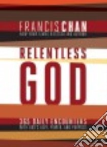 Relentless God libro in lingua di Chan Francis
