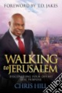 Walking to Jerusalem libro in lingua di Hill Chris