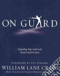 On Guard libro in lingua di Craig William Lane