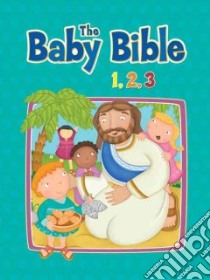 The Baby Bible 1, 2, 3 libro in lingua di Stanford Elisa, Basaluzzo Constanza (ILT)