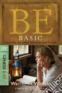 Be Basic Genesis 1-11 libro in lingua di Wiersbe Warren W., Baugh Ken (FRW)