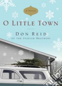 O Little Town libro in lingua di Reid Don