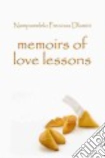 Memoirs of Love Lessons libro in lingua di Dlamini Nompumelelo Precious
