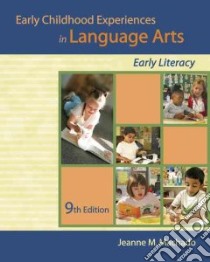 Early Childhood Experiences in Language Arts libro in lingua di Machado Jeanne M.