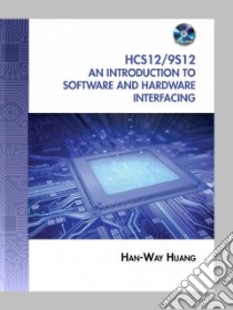 The HCS12/ 9S12 libro in lingua di Huang Han-Way