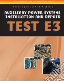 Auxiliary Power Systems Installation and Repair libro in lingua di Delmar Learning (COR)