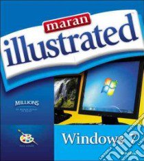Maran Illustrated Windows 7 libro in lingua di Maran Ruth