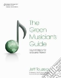 The Green Musician's Guide libro in lingua di Touzeau Jeff
