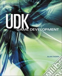UDK Game Development libro in lingua di Thorn Alan
