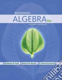 Beginning Algebra libro in lingua di Karr Rosemary M., Massey Marilyn B., Gustafson R. David