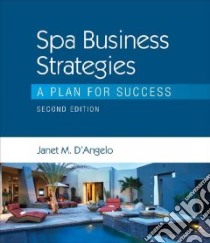 Spa Business Strategies libro in lingua di D'Angelo Janet M.