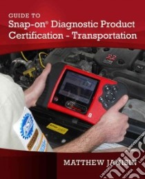 Guide to Diagnostic Product Certification - Transportation libro in lingua di Janisin Matthew
