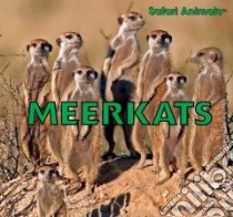 Meerkats libro in lingua di Walden Katherine