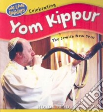 Celebrating Yom Kippur libro in lingua di Head Honor