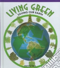 Living Green libro in lingua di Clare Patricia