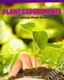 Plant Experiments libro in lingua di Hoffman Mary Ann