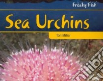 Sea Urchins libro in lingua di Miller Tori