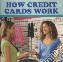 How Credit Cards Work libro in lingua di Houghton Gillian