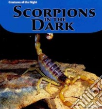 Scorpions in the Dark libro in lingua di Gonzales Doreen