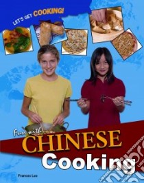 Fun With Chinese Cooking libro in lingua di Lee Frances