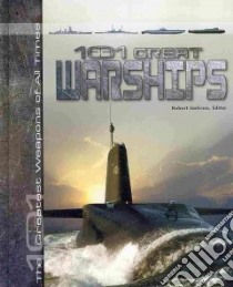 101 Great Warships libro in lingua di Jackson Robert (EDT)