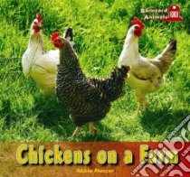 Chickens on a Farm libro in lingua di Mercer Abbie, Zumbusch Amelie Von (EDT)