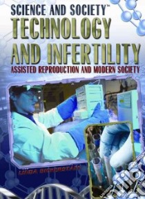 Technology and Infertility libro in lingua di Bickerstaff Linda