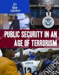 Public Security in an Age of Terrorism libro in lingua di Brezina Corona