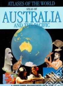 Atlas of Australia and the Pacific libro in lingua di Comire S. Joshua, Porter Malcolm, Lye Keith