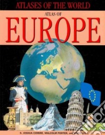 Atlas of Europe libro in lingua di Comire S. Joshua, Porter Malcolm, Lye Keith
