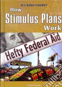 How Stimulus Plans Work libro in lingua di Brezina Corona