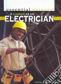 A Career As an Electrician libro in lingua di Harmon Daniel E.