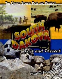 South Dakota libro in lingua di Petersen Christine