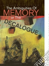 The Ambiguities Of Memory Or The Decalogue libro in lingua di Cafiero Giuseppe