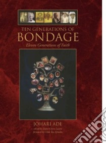 Ten Generations of Bondage libro in lingua di Ade Johari