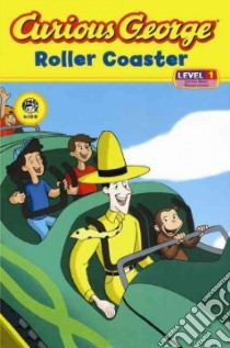 Curious George Roller Coaster libro in lingua di Perez Monica (ADP)