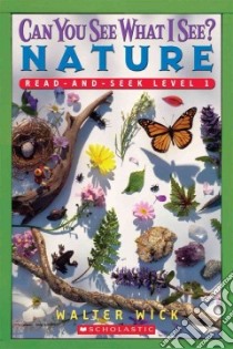 Nature: Read-and-seek libro in lingua di Wick Walter