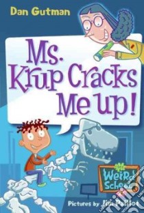 Ms. Krup Cracks Me Up! libro in lingua di Gutman Dan, Paillot Jim (ILT)